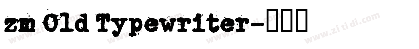 zm Old Typewriter字体转换